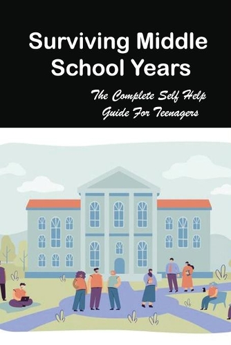 Surviving Middle School Years