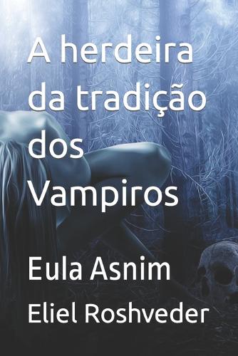 A herdeira da tradição dos Vampiros