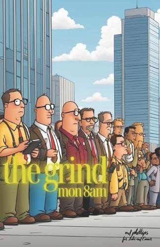 The Grind