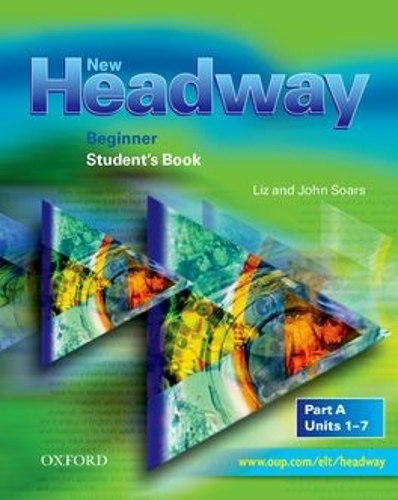 New Headway: Beginner: Student's Book A: (New Headway)