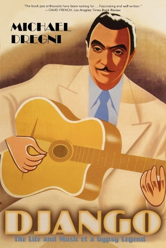 Django: The Life and Music of a Gypsy Legend(English)