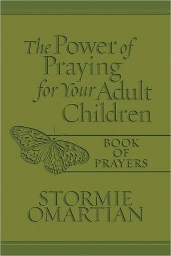 The Power of Praying for Your Adult Children Book of Prayers (Milano Softone)