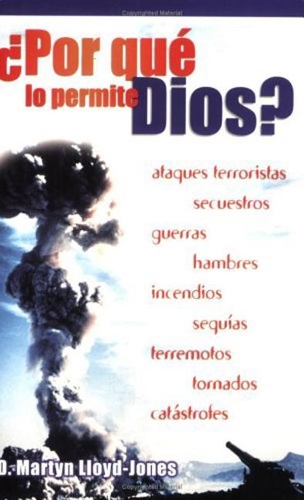 ¿por Qué Lo Permite Dios?
