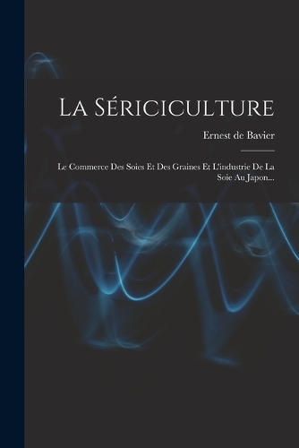La Sériciculture