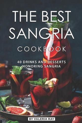 The Best Sangria Cookbook