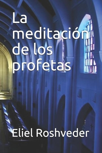 La meditación de los profetas
