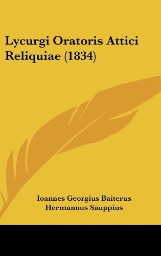 Lycurgi Oratoris Attici Reliquiae (1834)