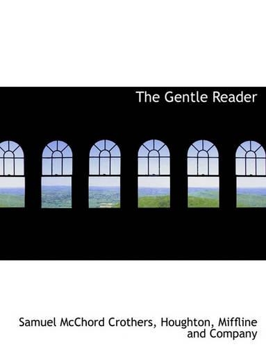 The Gentle Reader: (English)