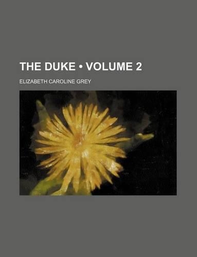 The Duke (Volume 2)