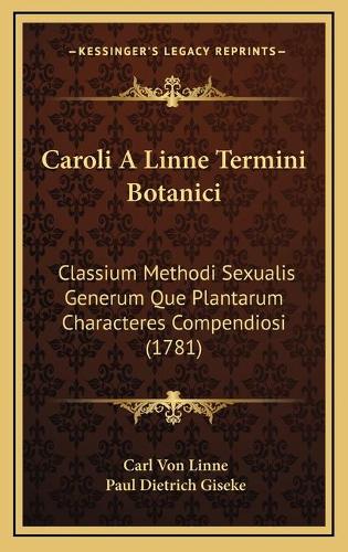Caroli A Linne Termini Botanici