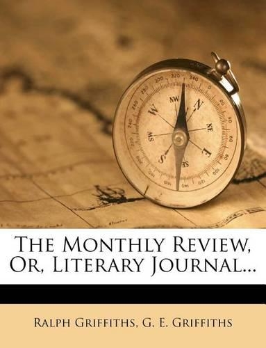 The Monthly Review, Or, Literary Journal...