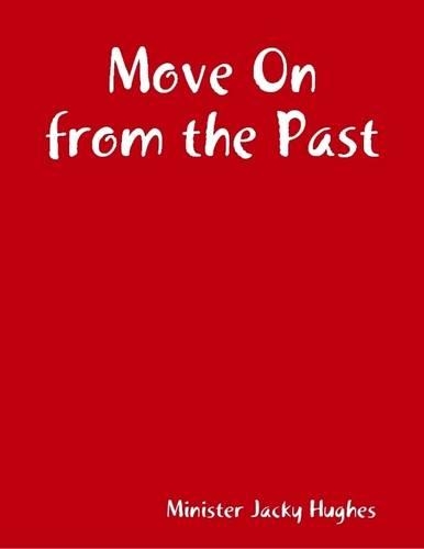 Move on from the Past