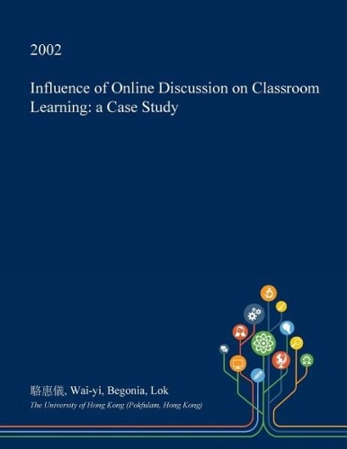 Influence of Online Discussion on Classroom Learning