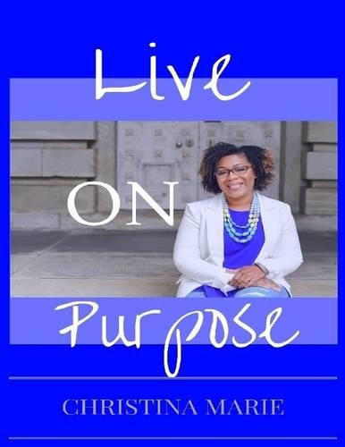 Live On Purpose