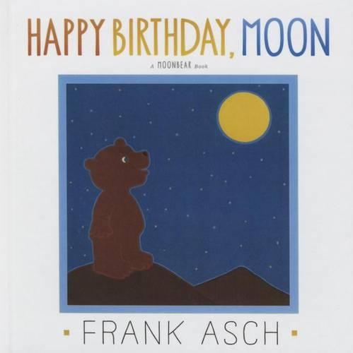 Happy Birthday, Moon: (Moonbear Books)
