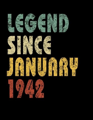 Legend Since January 1942