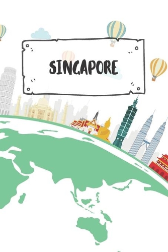 Singapore: Ruled Travel Diary Notebook or Journey Journal - Lined Trip Pocketbook for Men and Women with Lines