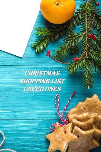 Christmas Shopping List Loved Ones