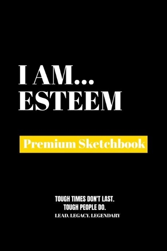 I Am Esteem