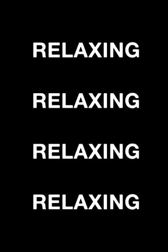 Relaxing