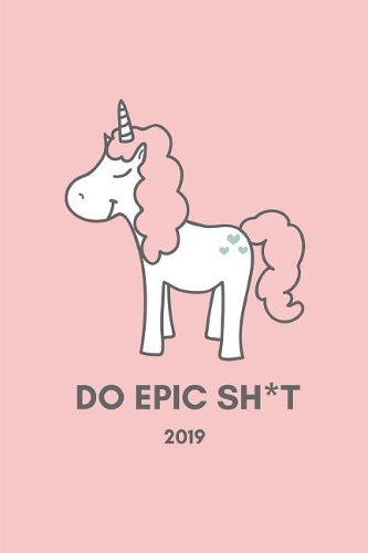 Do Epic Sh*t 2019