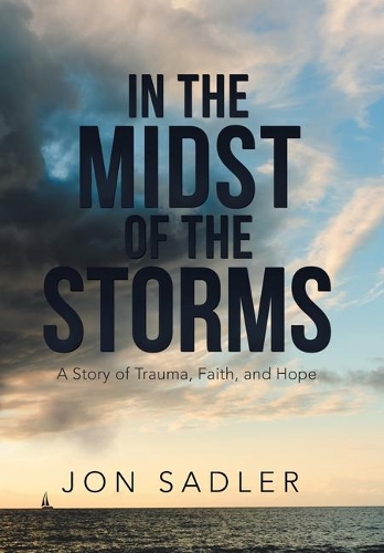 In the Midst of the Storms
