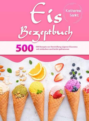 Eis Rezeptbuch
