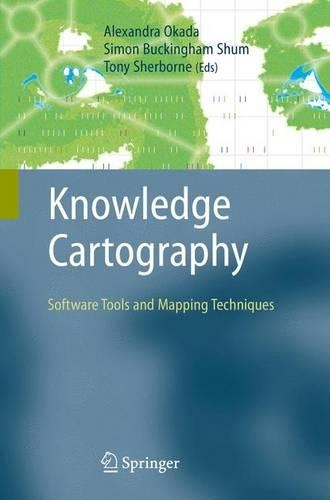 Knowledge Cartography: Software Tools and Mapping Techniques: Software Tools and Mapping Techniques