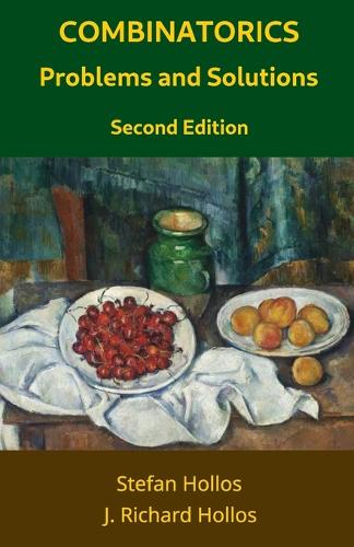 Combinatorics Problems and Solutions: Second Edition