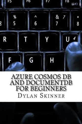 Azure Cosmos DB and Documentdb for Beginners