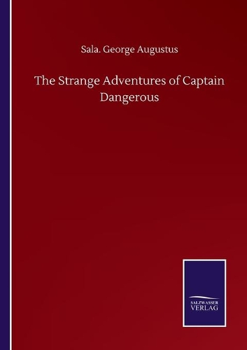 The Strange Adventures of Captain Dangerous
