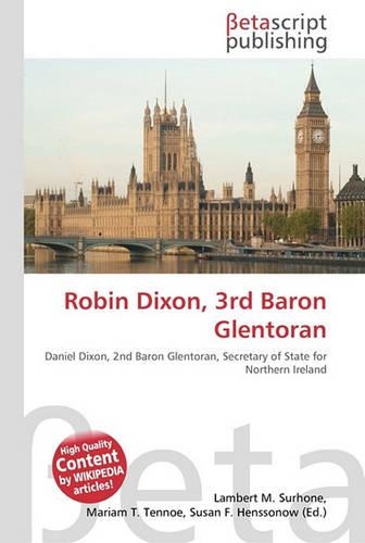 Robin Dixon, 3rd Baron Glentoran
