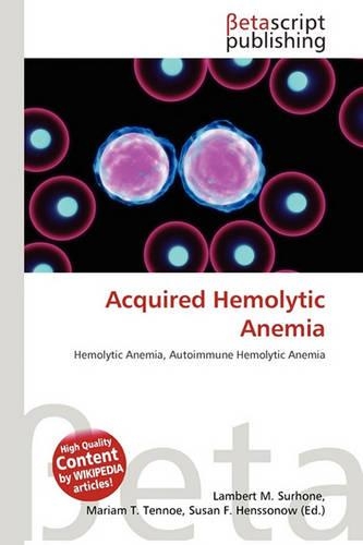 Acquired Hemolytic Anemia