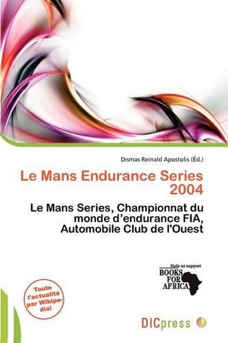 Le Mans Endurance Series 2004: (French)