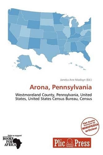 Arona, Pennsylvania: (English)