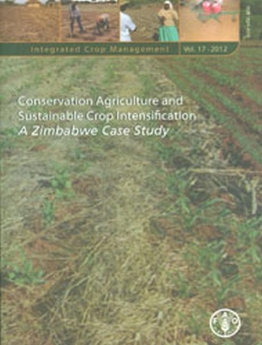 Conservation Agriculture and Sustainable Crop Intensification