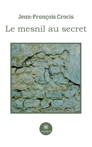 Le mesnil au secret
