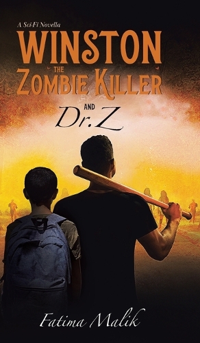 Winston the Zombie Killer: And Dr. Z(1 Winston the Zombie Killer)