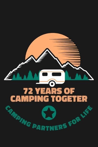 72nd Anniversary Camping Journal