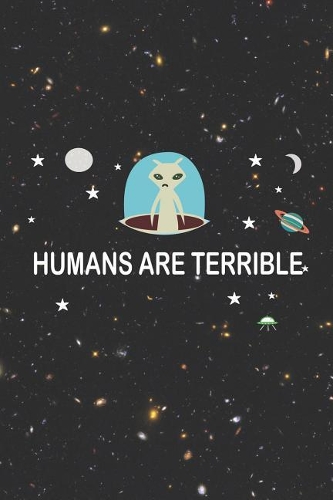 Humans Are Terrible