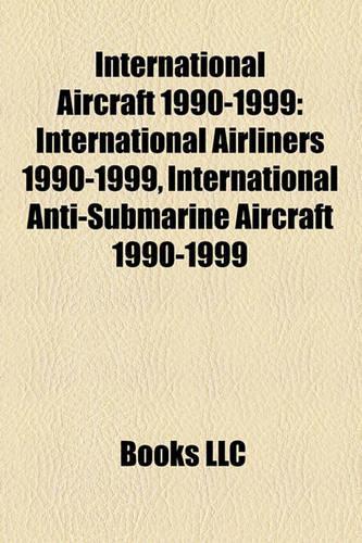 International Aircraft 1990-1999
