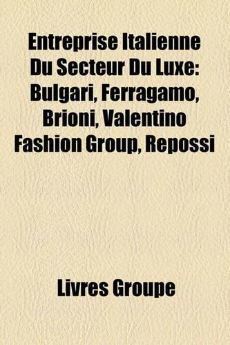 Entreprise Italienne Du Secteur Du Luxe
