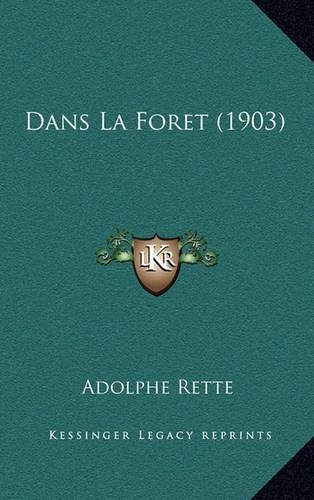 Dans La Foret (1903)