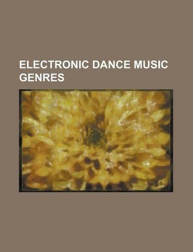 Electronic Dance Music Genres