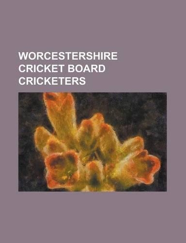 Worcestershire Cricket Board Cricketers