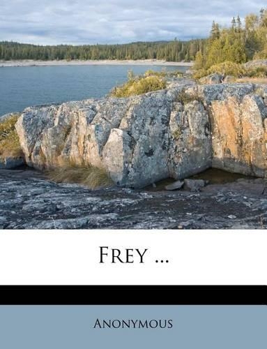 Frey ...