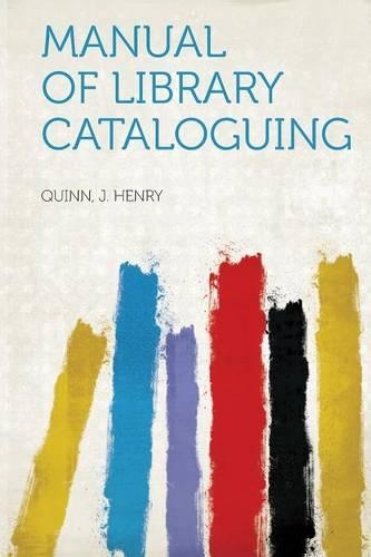 Manual of Library Cataloguing