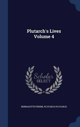 Plutarch's Lives Volume 4