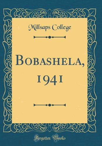 Bobashela, 1941 (Classic Reprint)