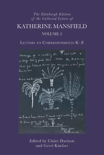 The Edinburgh Edition of the Collected Letters of Katherine Mansfield, Volume 2